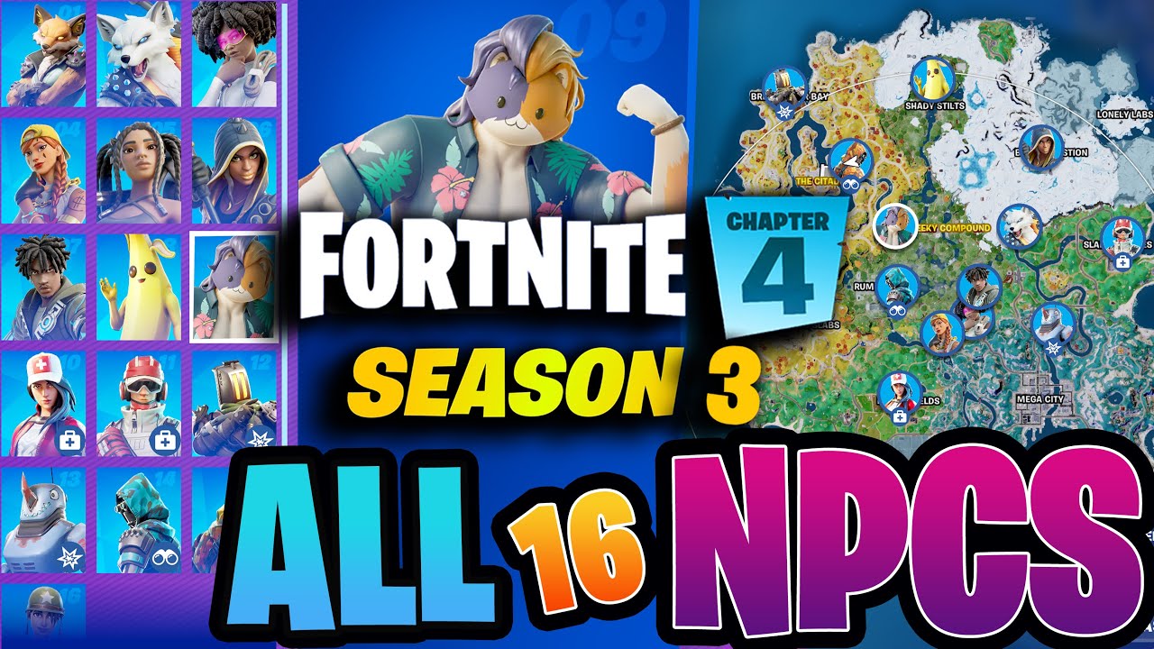 Fortnite Alle 16 NPC Chapter 4 Season 3 Charaktere Fundorte Deutsch - All 16 Fortnite NPCs Locations