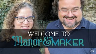 Welcome to Manor & Maker