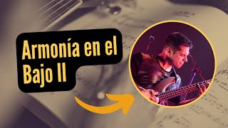 Armonía en el Bajo II