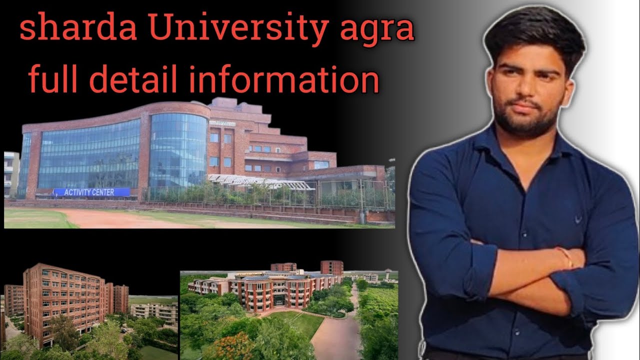 Shardai Ragra Sharda University agra | info 2025 full detail#shardauniversity # ...