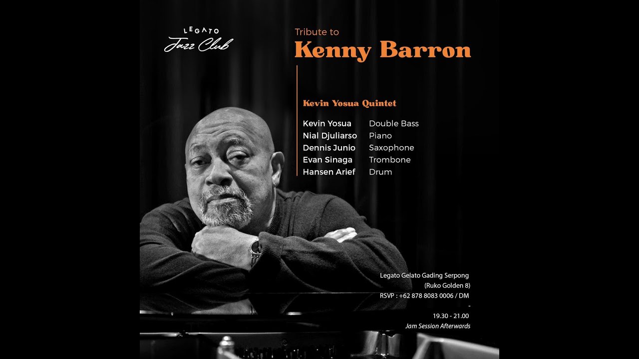 Tribute To Kenny Barron at Legato Jazz Club with Kevin Yosua Quintet 9-6-2021
