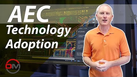 AEC Technology Adoption – Episode 31  #AEC #TechnologyAdoption #BIM