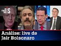 Comentaristas analisam live de Jair Bolsonaro de 10/06/21