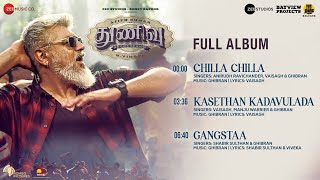 Thunivu - Full Album | Ajith Kumar | H Vinoth | Manju Warrier |  Ghibran Thumb