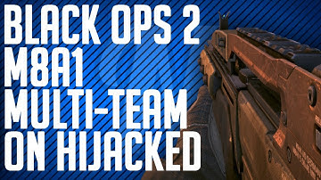Black Ops 2: M8A1 Multi-Team Deathmatch on Hijacked!