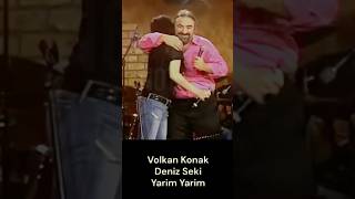 Volkan Konak & Deniz Seki - Yarim Yarim - Kuzeyin Oğlu - Kanal 1 Resimi