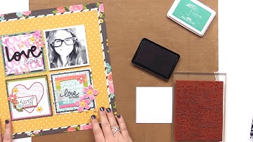 How to Use Stamps on Your Scrapbook Layouts