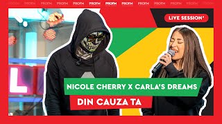 Nicole Cherry x Carla's Dreams - Din cauza ta | PROFM LIVE Session