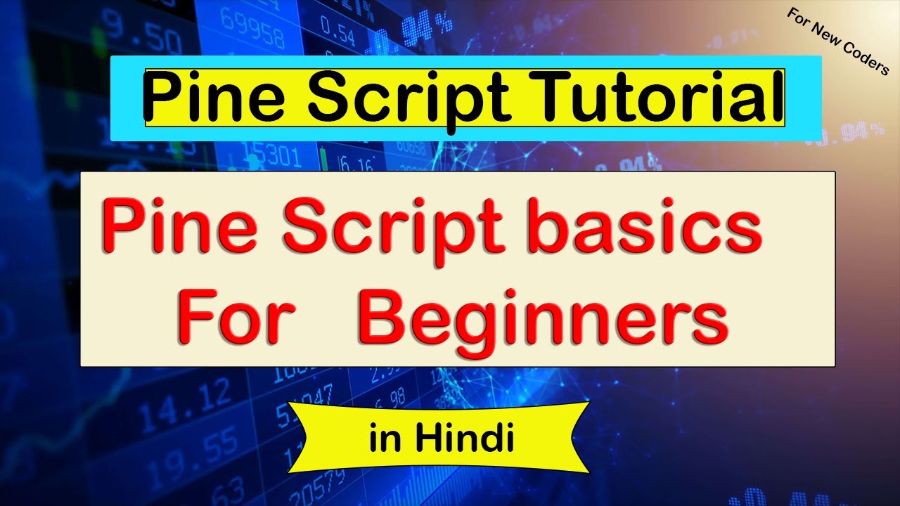 Pine Script Basics in hindi | Trading View coding for beginners ...