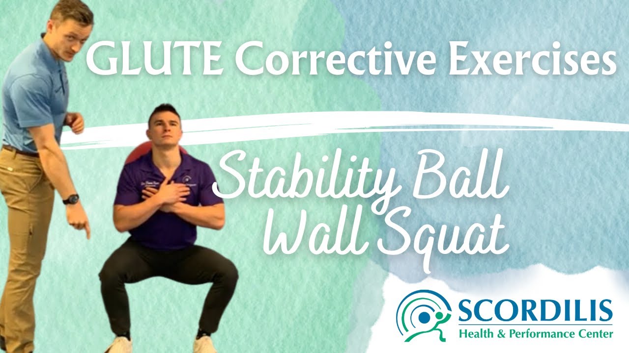 Stability Ball Wall Squat | GLUTE CORRECTIVE EXERCISE