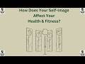 Is Your Fitness Level Determined By Your Self-Image?