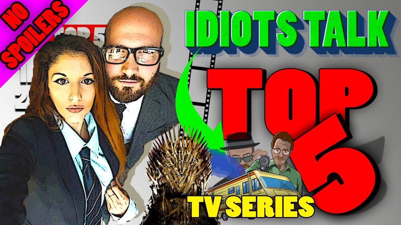 Idiots Talk Top 5 TV Series : FIGHTING OVER NUMBER ONE