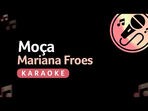 Moça - Mariana