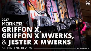 2027 Marker Griffon X 13, Griffon X MWERKS 13, and Jester X MWERKS 16 Binding Review