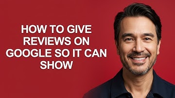 How to Give Reviews on Google So it Can Show - KevinHowTo
