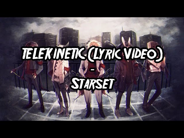 TELEKINETIC - Starset [Nightcore] Lyric Video class=