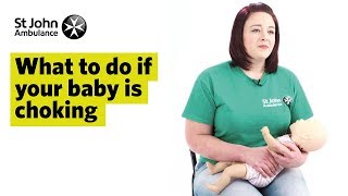 What to do if Your Baby is Choking - First Aid Training - St John Ambulance
