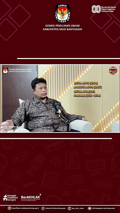 Mengenal lebih dekat profil ketua KPU Muba.Tayang hari Selasa, 12 Agustus 2025.