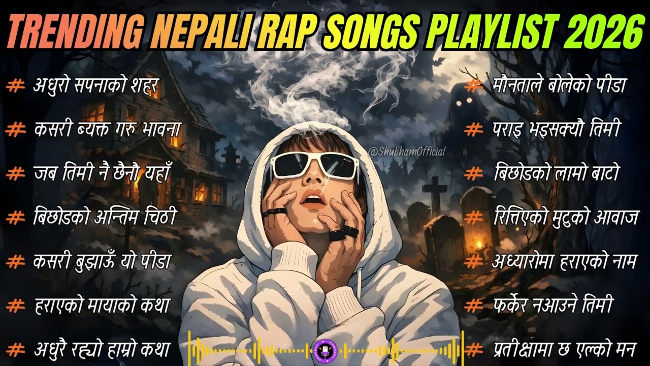 🎶 Trending Nepali Rap Songs Playlist 2026 | Top Nepali HipHop Hits