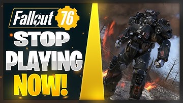 Stop Playing Fallout 76 Now! | Horrible Hack On The Way!