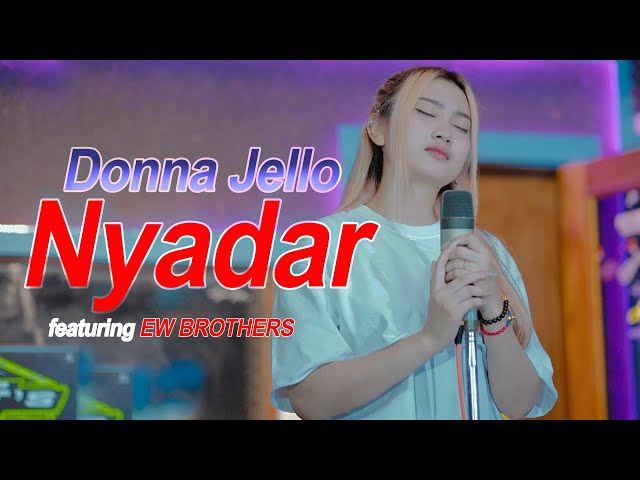 NYADAR  -  DONNA JELLO ft  EW BROTHERS class=