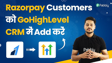Razorpay Customers ko GoHighLevel CRM me Add Kare - Razorpay GoHighLevel Integration