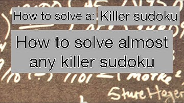 How to solve a killer sudoku