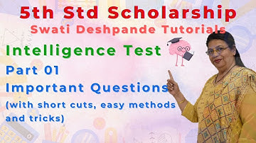 Scholarship 5th Std Intelligence Test - Important Questions Part 01