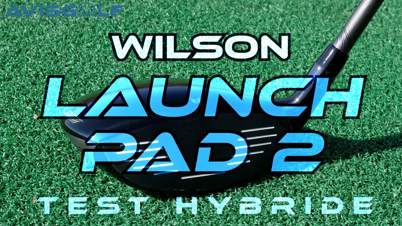 Wilson Launch Pad Eisen, Hölzer und Hybride
