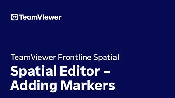TeamViewer Frontline Spatial: Spatial Editor – Adding Markers
