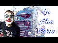 IVECO STRALIS || La mia storia al volante