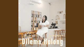 Dilema Holong
