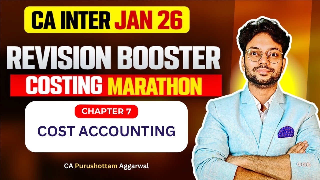 CA Inter Costing Jan 26 Revision Playlist | Cost Accounting System | CA ...