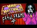 Fatal Frame 4 - What Happened? (ft. Nitro Rad)