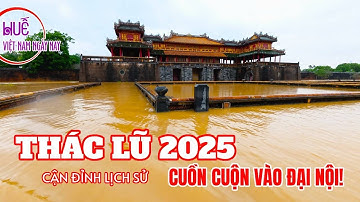 Nước cận lũ lịch sử tràn vào Kinh Thành như thác đổ - Đại Nội thành biển nước mênh mong