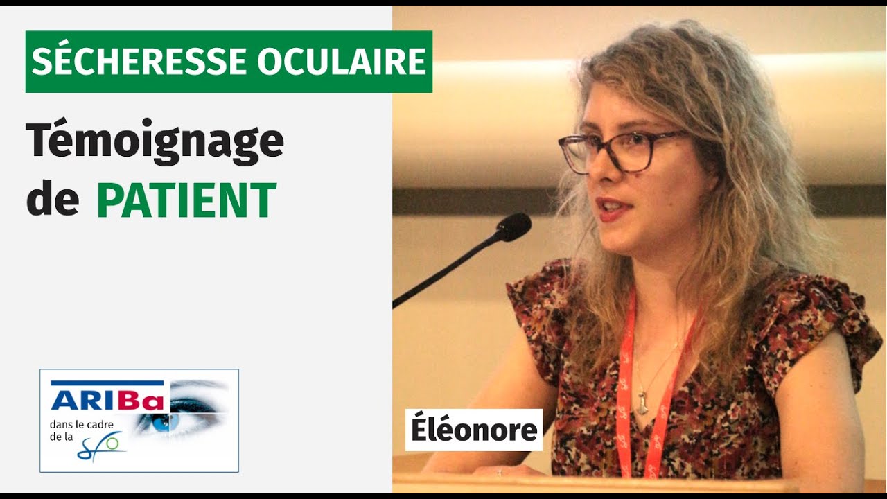 Sécheresse oculaire : témoignage de patient