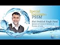 Prahlad Singh Patel, Minister of Culture & Tourism of India shares a Special Message for PSSM