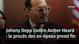 Johnny Depp contre Amber Heard : le procès des ex-époux prend fin
