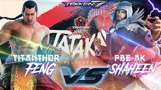 TOP 2 - LOSERS FINALS - Tatakai Pilipinas Tekken 7 - Feng [TiTANTHOR] VS Shaheen [PBE AK] screenshot 5