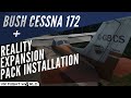 How to Add the Reality Expansion Pack to the PropStrike Cessna 172 Bush Kit
