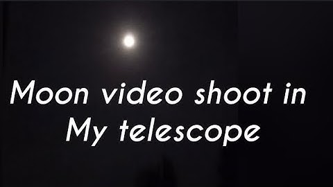 Moon video shoot in my telescope 😍😍😍😍👌👌👌👌👌👌😘😘😘#teliscope #moreviews #status 