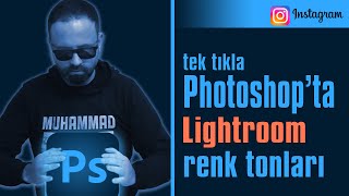 PHOTOSHOP 'ta LIGHTROOM Renk Tonları Nasıl Yapılır? | Photoshop Tutorial screenshot 3