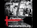 Ilumina 2012 - Ilumina - Marco Barrientos
