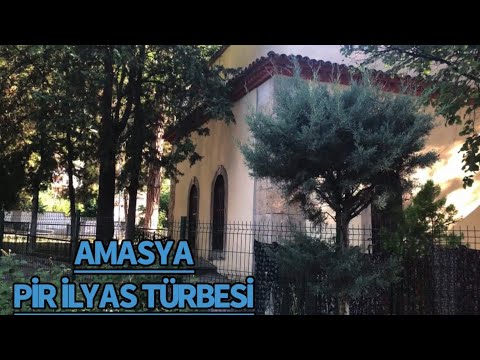AMASYA PİR İLYAS