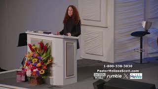 Pastor Melissa Scott, Ph.D. Live Stream