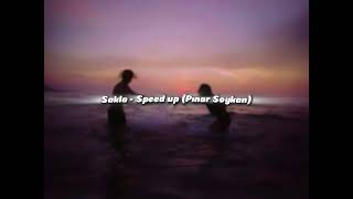 Sakla - Speed Up (Pınar Soykan) Türkçe Speed Up - Türkçe Pop Müzik