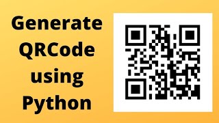 How to Generate QR Code with Python | Python Application Tutorial