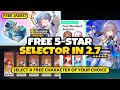 NEW UPDATE! FREE 5 STAR CHARACTER SELECTOR IN 2.7 &amp; 1600 FREE JADES OR 10 PULLS - Honkai: Star Rail