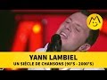Yann lambiel  un sicle de chansons 90s  2000s
