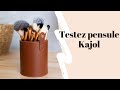 Testez pensulele Kajol